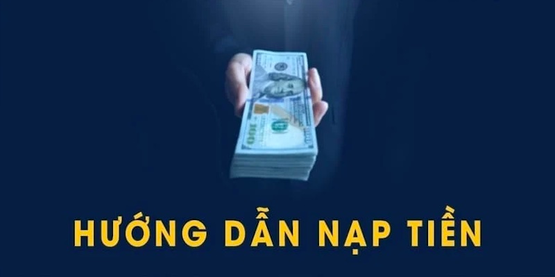 Hướng dẫn nạp tiền